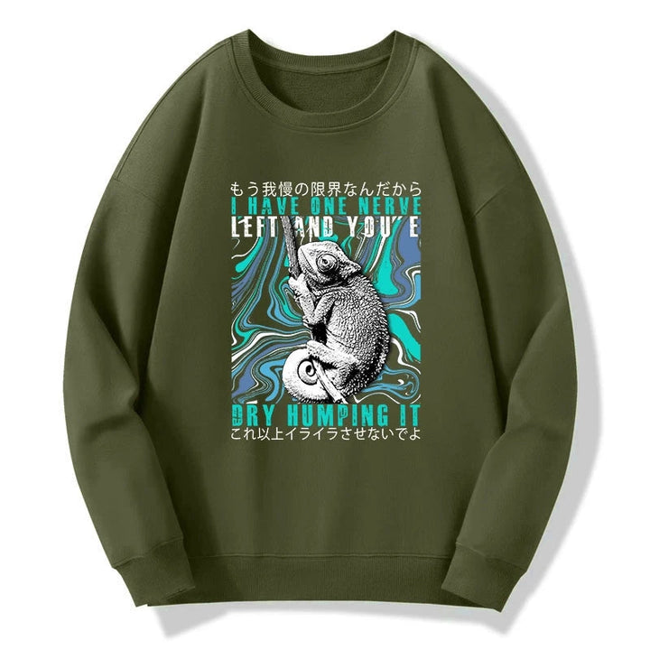 I Have One Nerve Chameleon Sweatshirt
