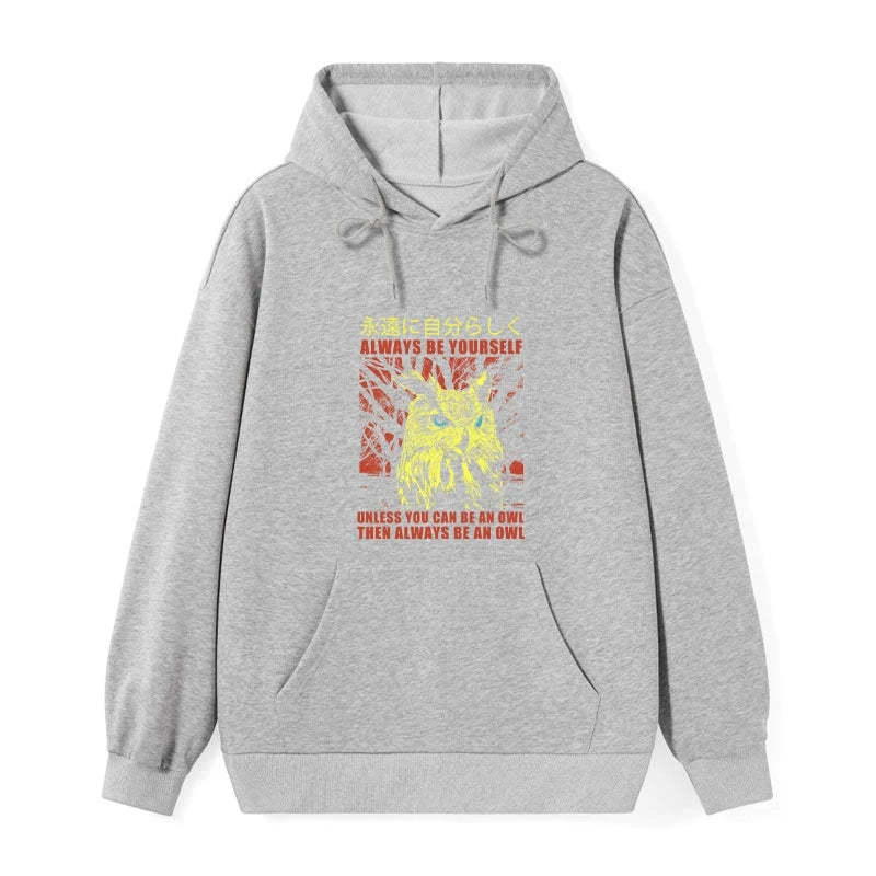 Always Be Yourself Japanese Classic Hoodie