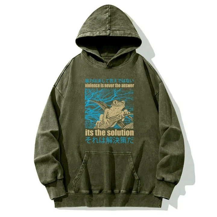 Violence Is Never The Answer Its The Solution Washed Hoodie