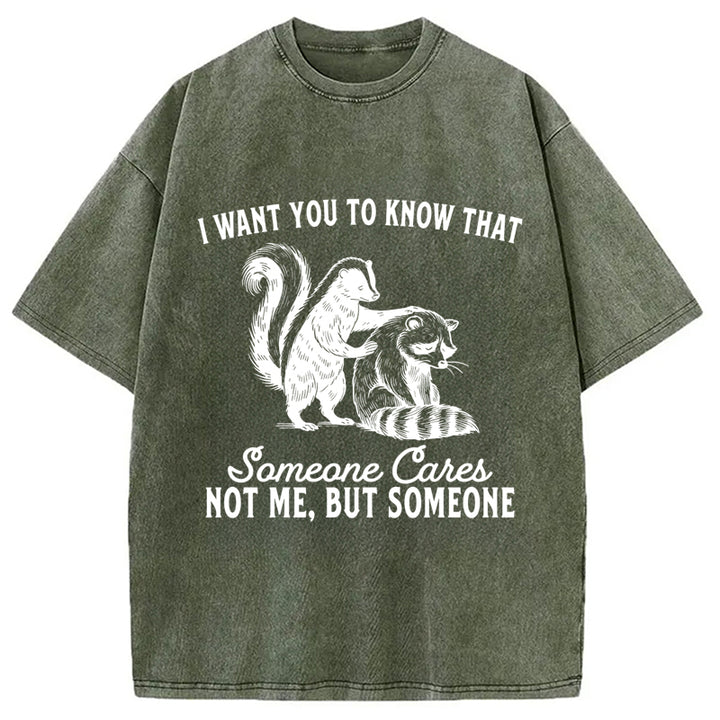 I Want You To Know That Not Me Washed Crew Neck T-Shirt