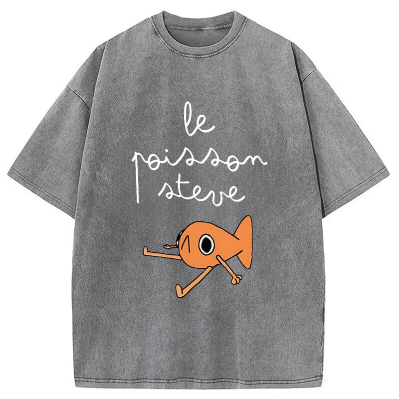Le Poisson Steve Funny Meme Washed Crew Neck T-Shirt