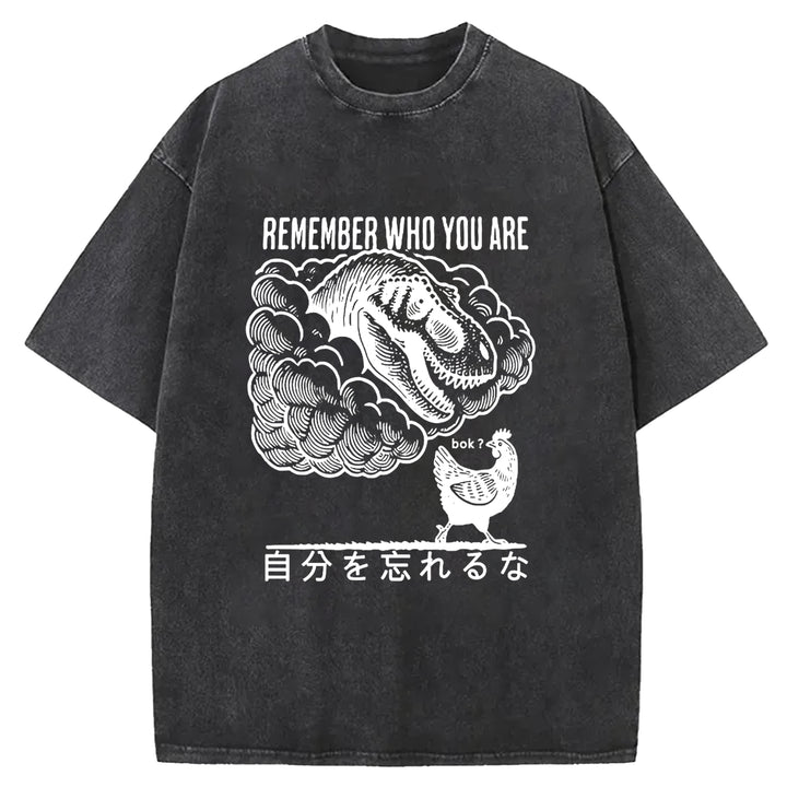 REMEMBER WHO YOU ARE Washed Crew Neck T-shirt