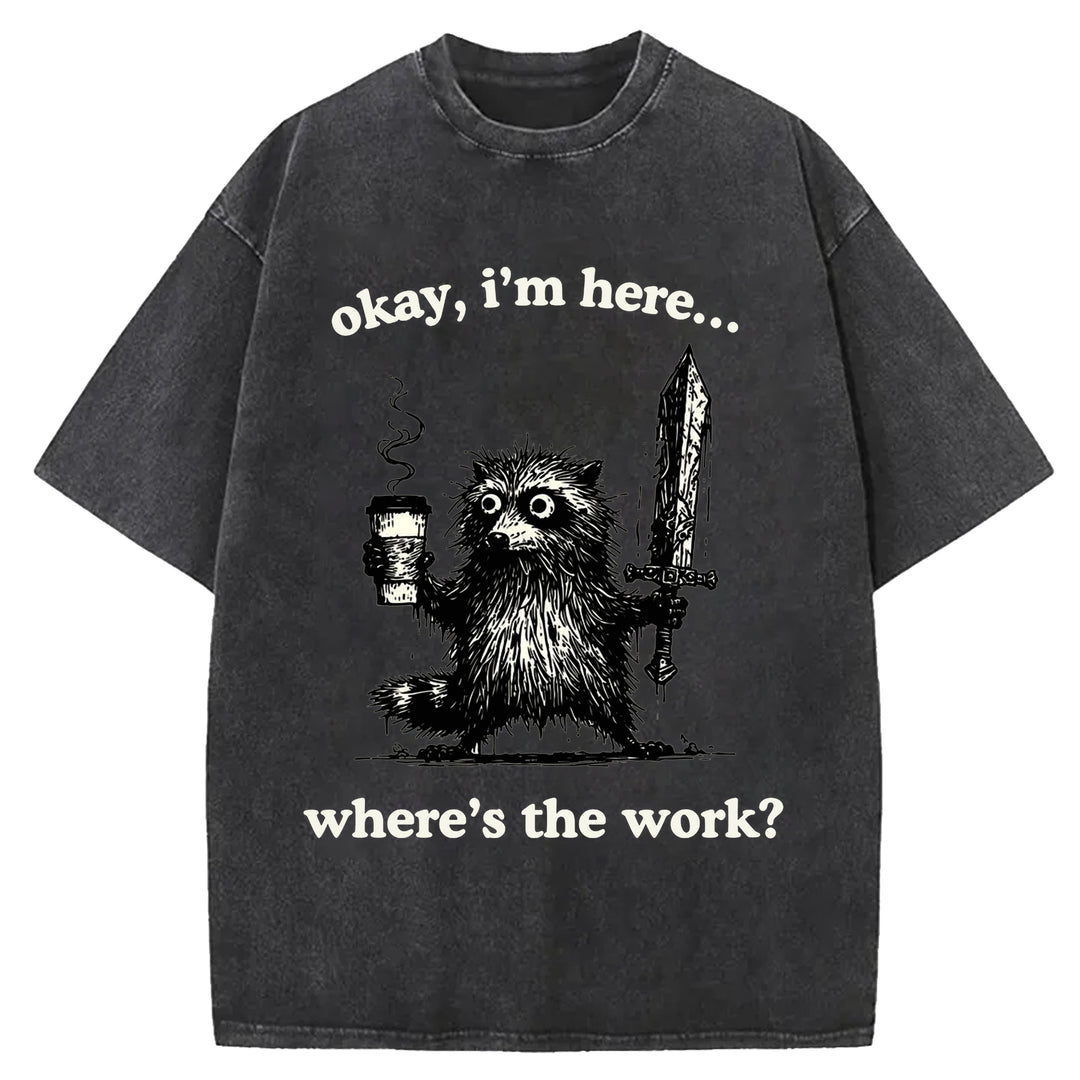 Where's The Work Washed Crew Neck T-Shirt