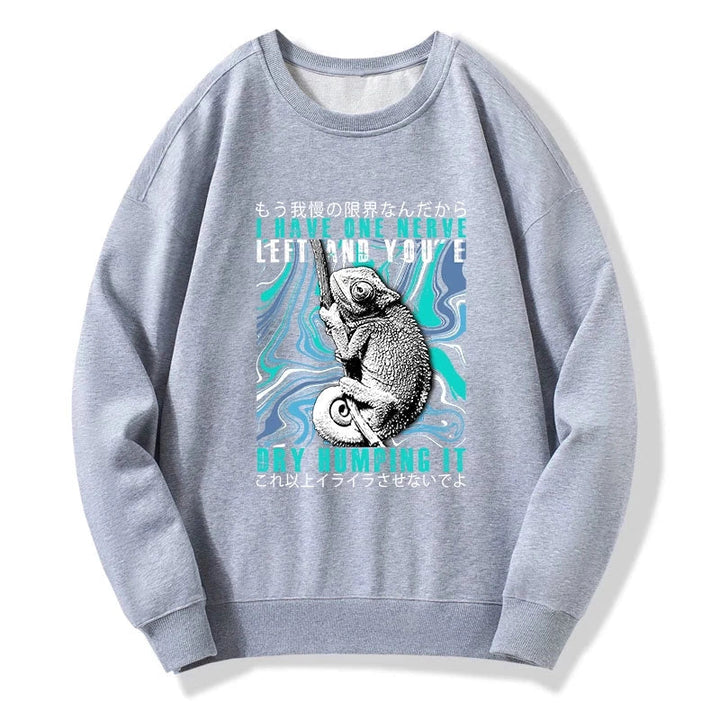 I Have One Nerve Chameleon Sweatshirt