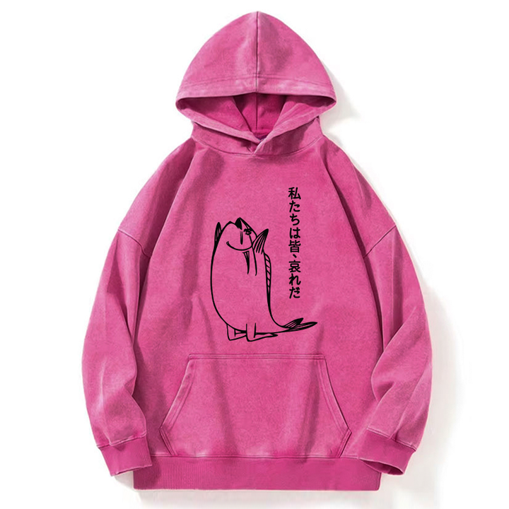 We Are All Pathetic Washed Hoodie
