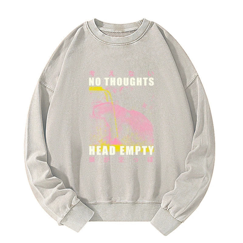No Thoughts Head Empty Washed Sweatshirt