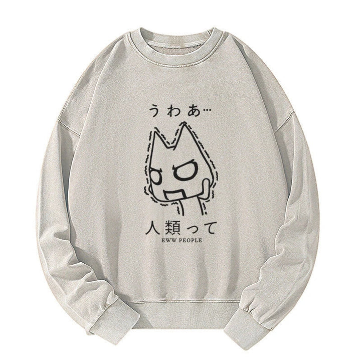 Japanese Eww People Washed Sweatshirt