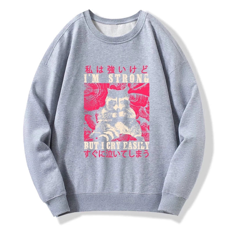 I Am Strong Raccoon Sweatshirt