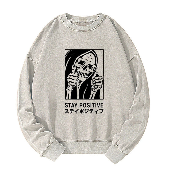 Stay Positive Skeleton Washed Sweatshirt