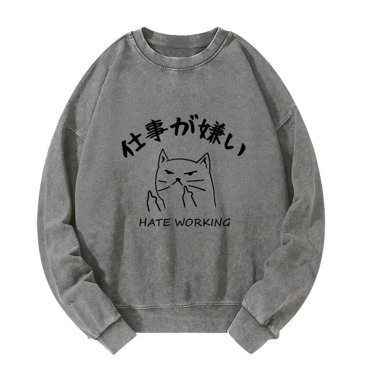 A Cat That Hates Work Washed Sweatshirt