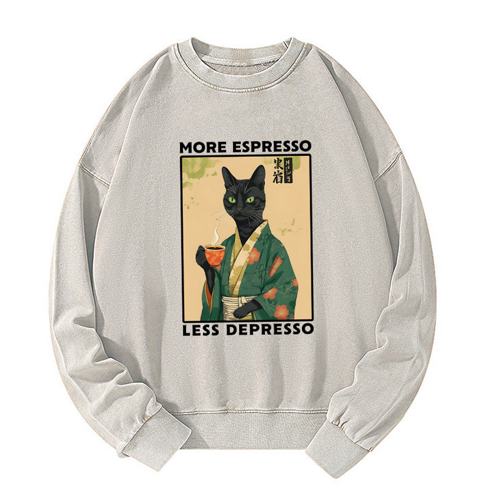 More Caffeine Less Sadness Washed Sweatshirt
