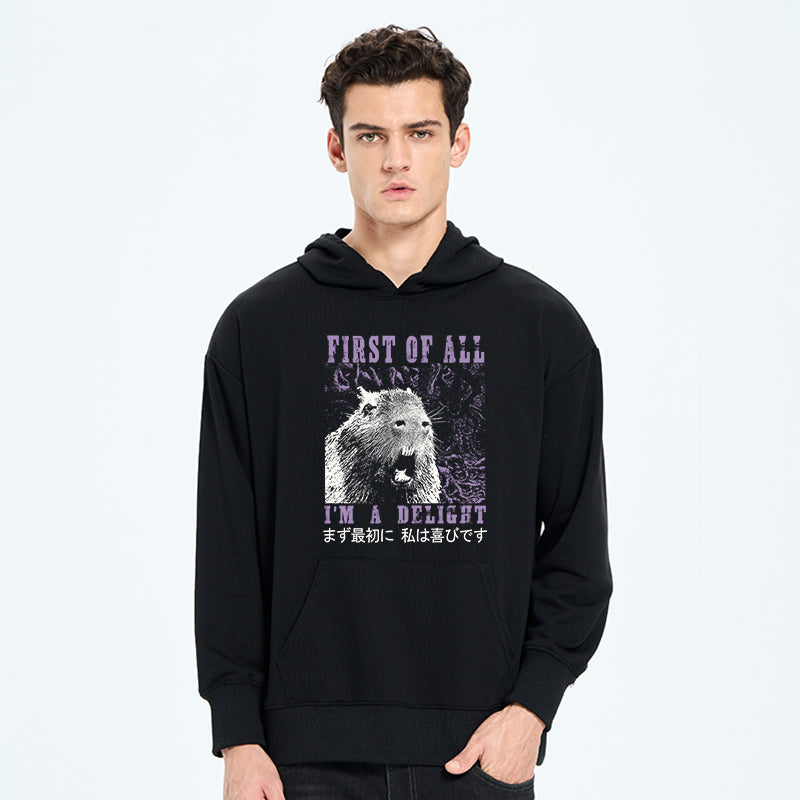 First Of All I'm A Delight Classic Hoodie