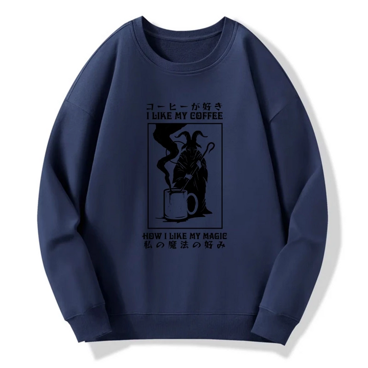 I Like My Coffee Sweatshirt