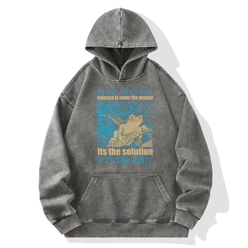 Violence Is Never The Answer Its The Solution Washed Hoodie