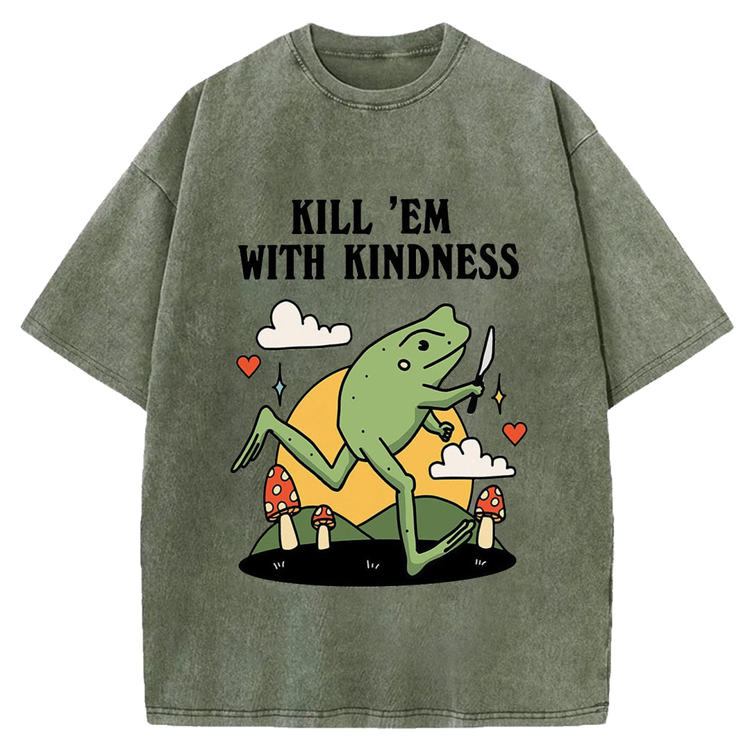 Kill 'EM With Kindness Vintage Design Washed Crew Neck T-Shirt