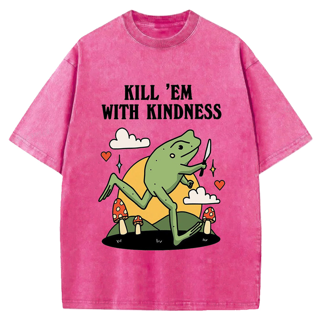 Kill 'EM With Kindness Vintage Design Washed Crew Neck T-Shirt