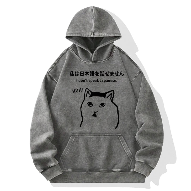 I Don't Speak Japanese Washed Hoodie