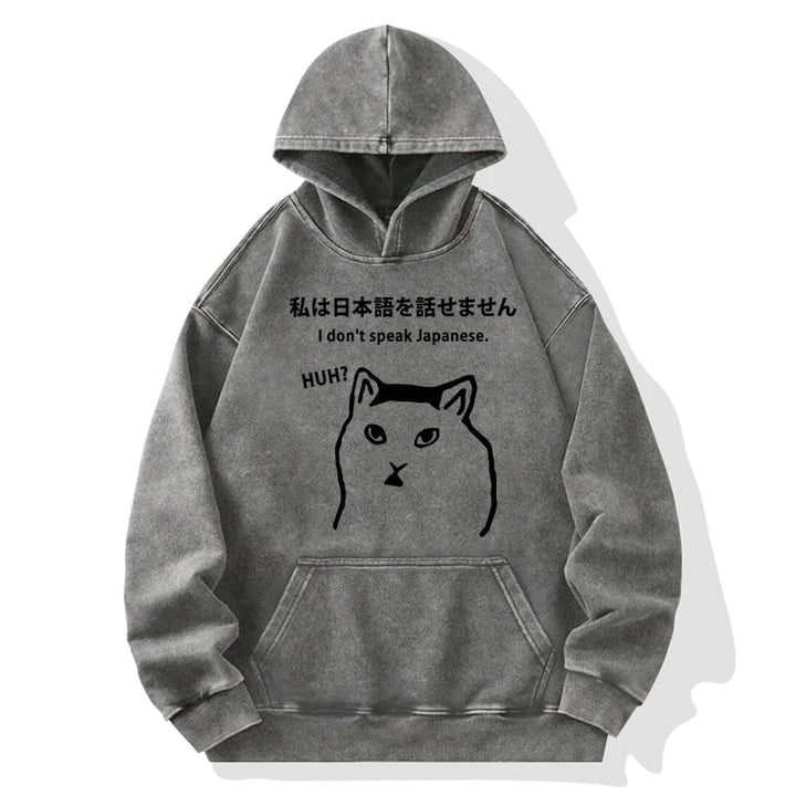 I Don't Speak Japanese Washed Hoodie