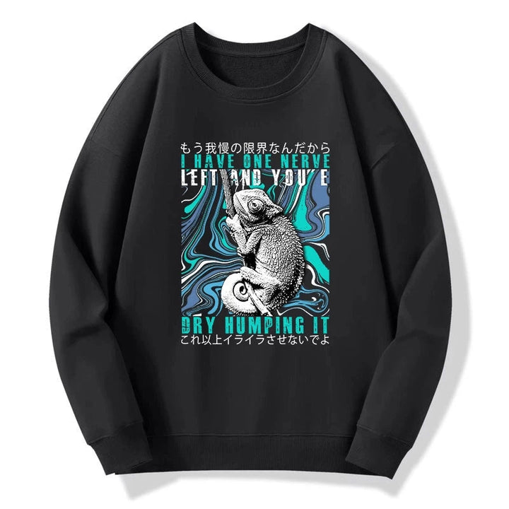 I Have One Nerve Chameleon Sweatshirt