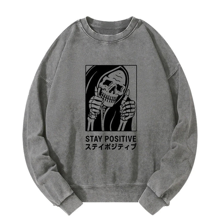Stay Positive Skeleton Washed Sweatshirt