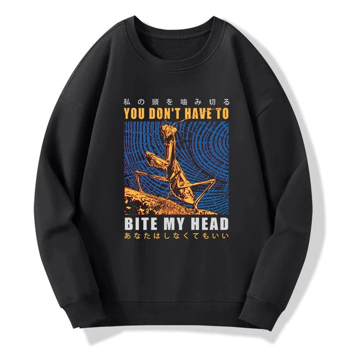 You Don't Have To Sweatshirt