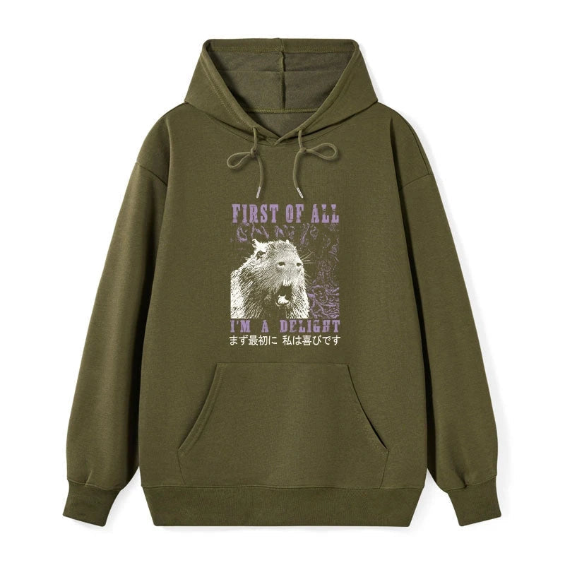 First Of All I'm A Delight Classic Hoodie