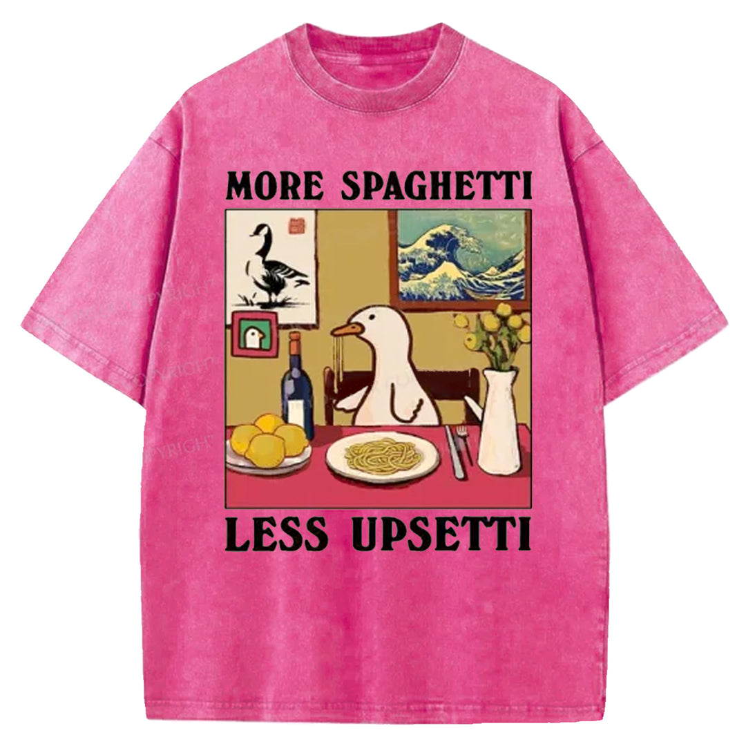 MORE SPAGHETTI LESS UPSETTI Washed Crew Neck T-shirt