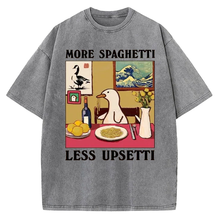 MORE SPAGHETTI LESS UPSETTI Washed Crew Neck T-shirt