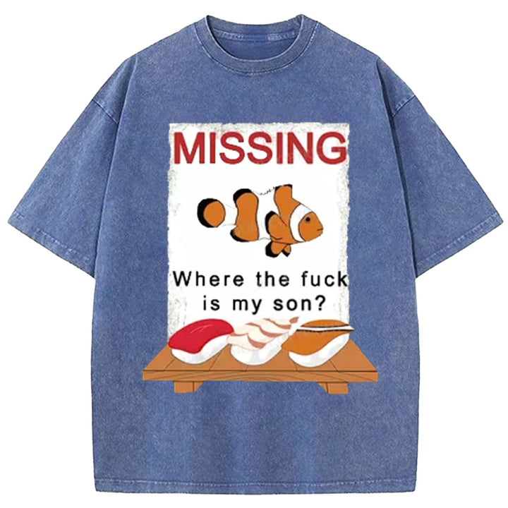 Where the Fxck Is My Son Washed Crew Neck T-Shirt