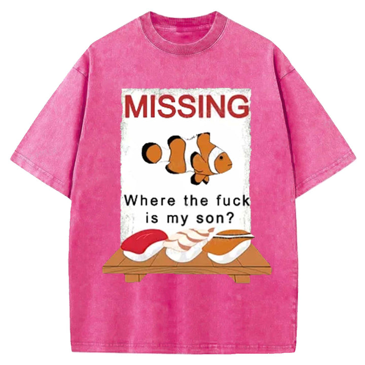 Where the Fxck Is My Son Washed Crew Neck T-Shirt