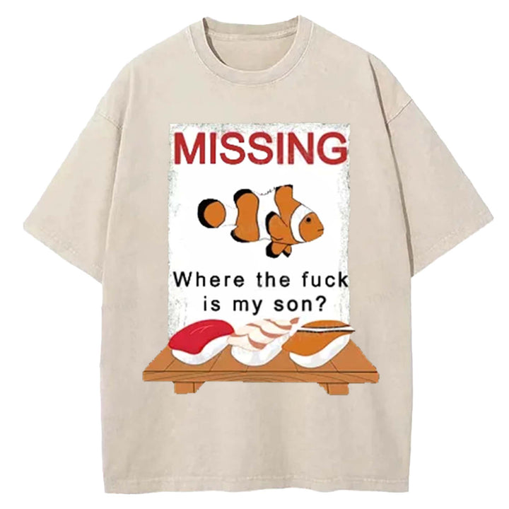 Where the Fxck Is My Son Washed Crew Neck T-Shirt