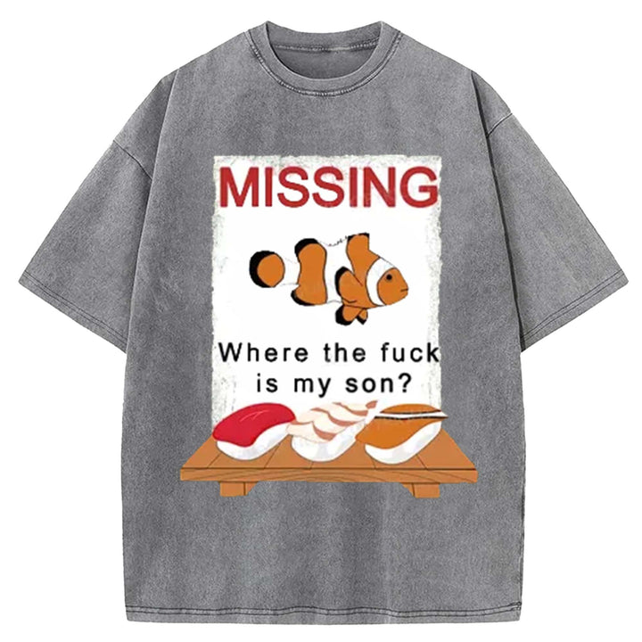 Where the Fxck Is My Son Washed Crew Neck T-Shirt
