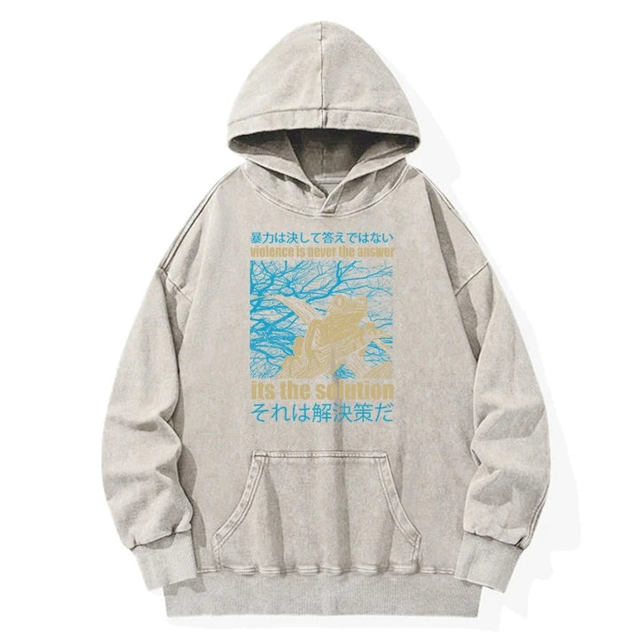 Violence Is Never The Answer Its The Solution Washed Hoodie