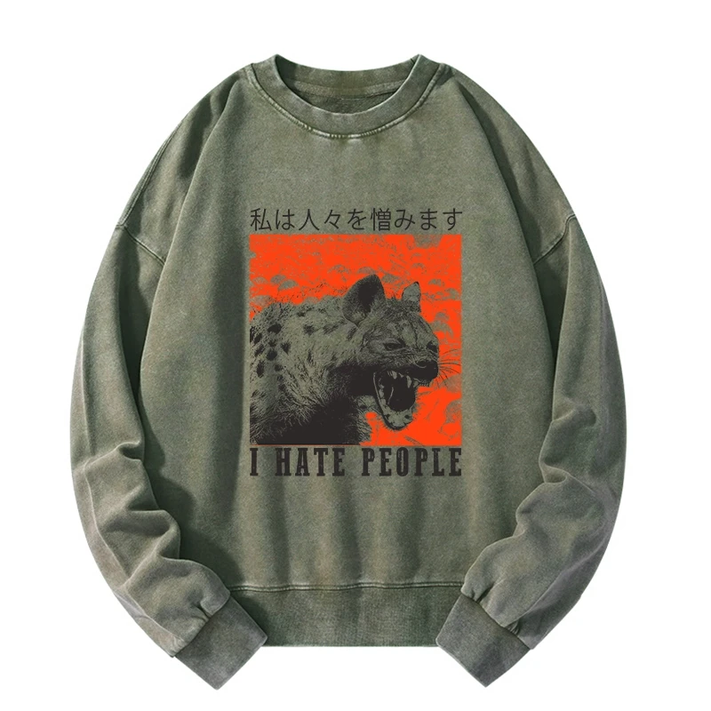 A Hyena That Hates Humans Washed Sweatshirt