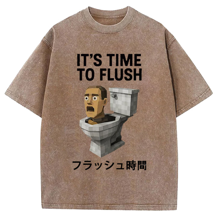 IT'S TIME TO FLUSH Washed Crew Neck T-Shirt