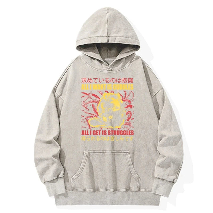 All I Want Is Cuddles Washed Hoodie