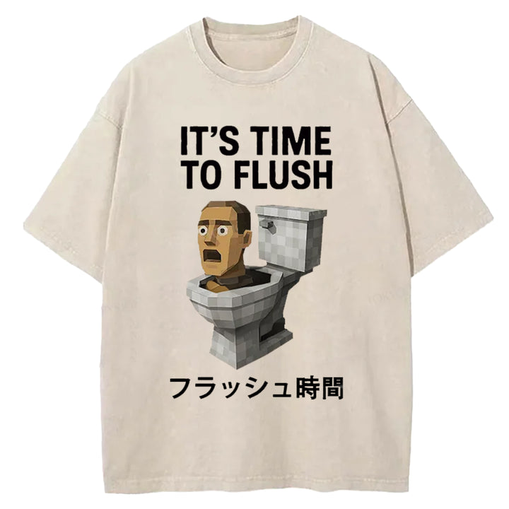 IT'S TIME TO FLUSH Washed Crew Neck T-Shirt