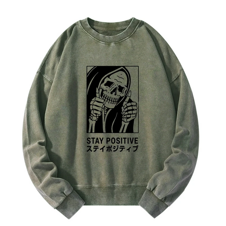 Stay Positive Skeleton Washed Sweatshirt