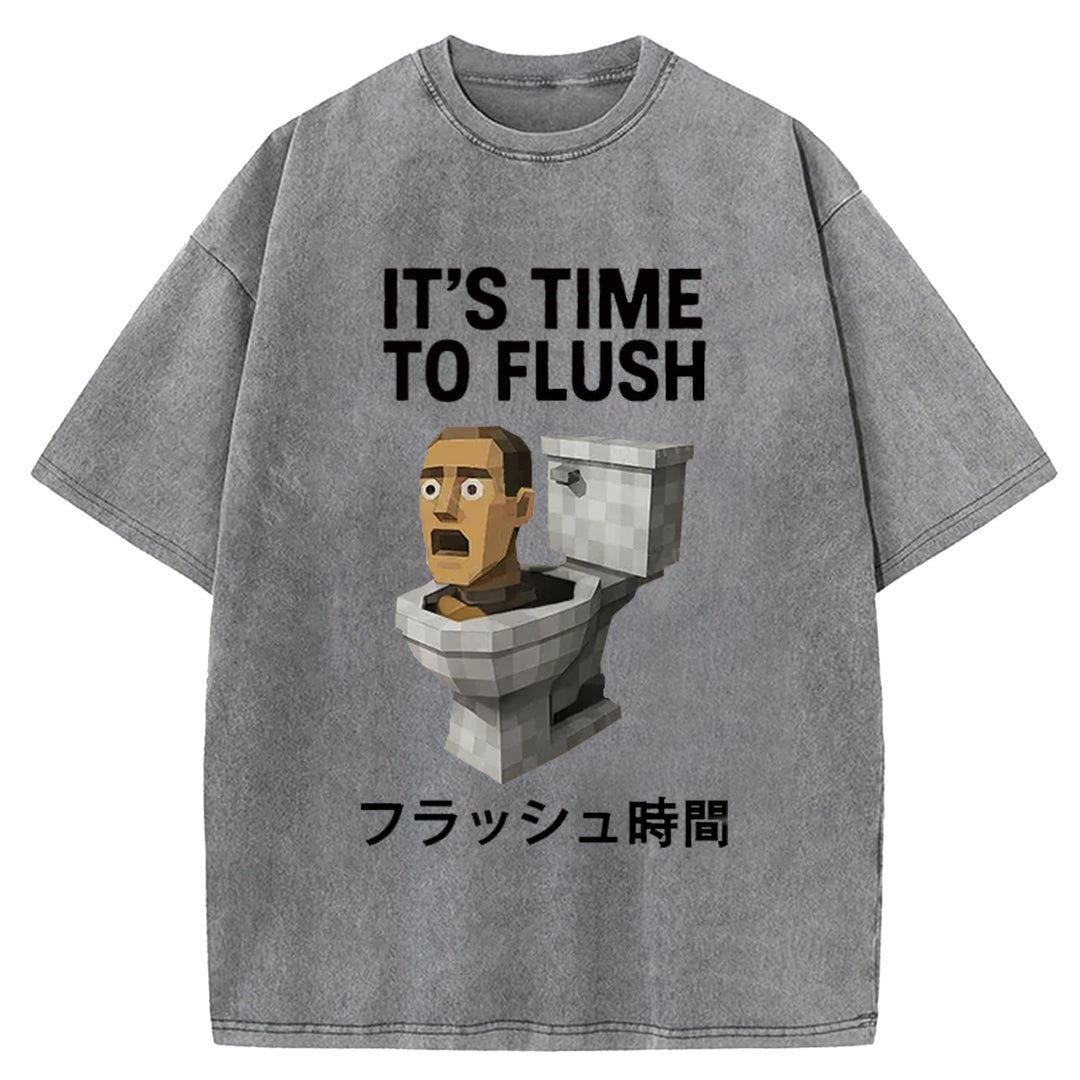 IT'S TIME TO FLUSH Washed Crew Neck T-Shirt