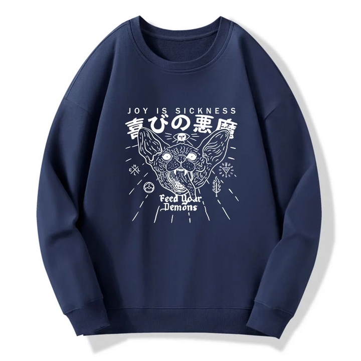 Joy Is Sickness Sweatshirt