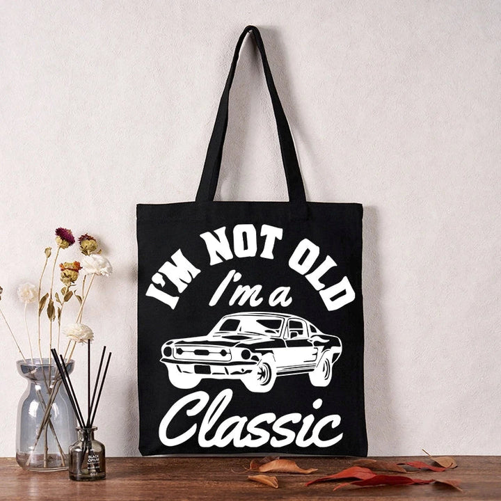 Classics Never Go Out Of Style Tote Bag