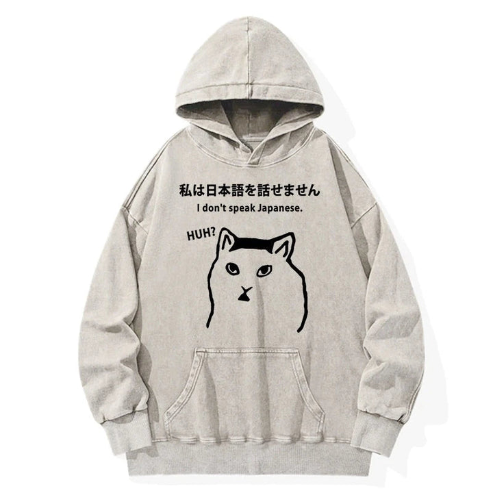 I Don't Speak Japanese Washed Hoodie