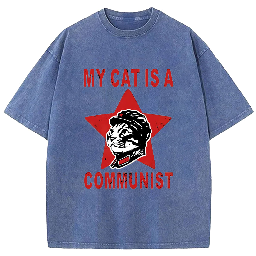 MY CAT IS A COMMUNIST Washed Crew Neck T-shirt