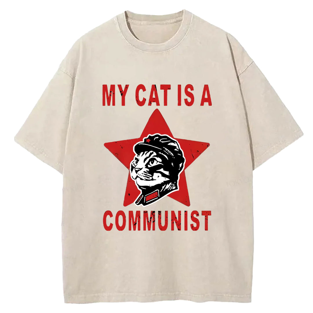MY CAT IS A COMMUNIST Washed Crew Neck T-shirt