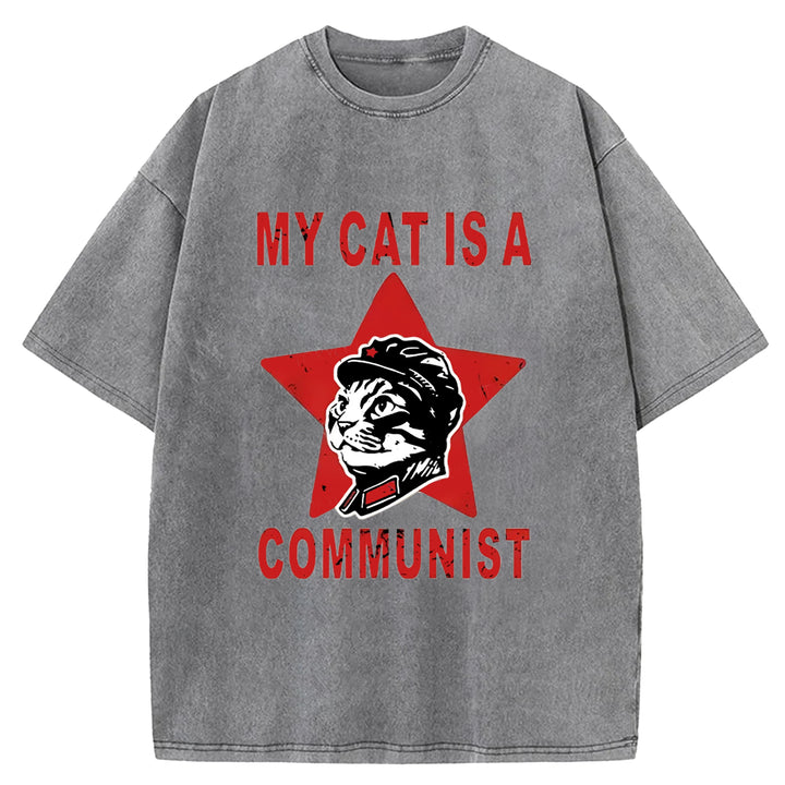 MY CAT IS A COMMUNIST Washed Crew Neck T-shirt