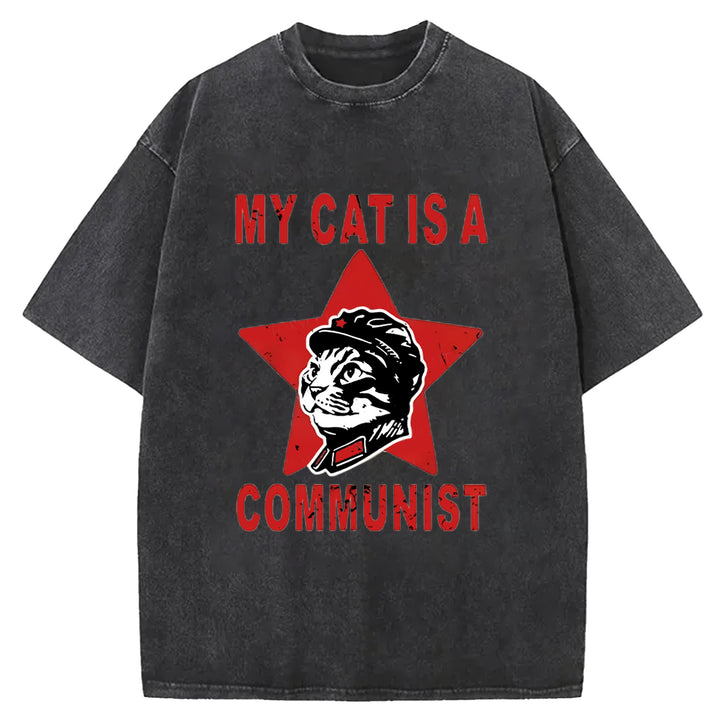 MY CAT IS A COMMUNIST Washed Crew Neck T-shirt