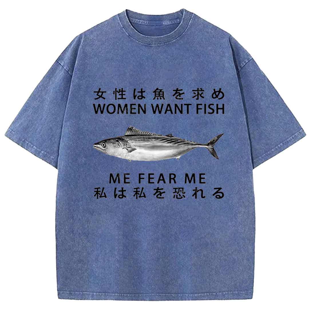 WOMEN WANT FISH ME FEAR ME Washed Crew Neck T-Shirt