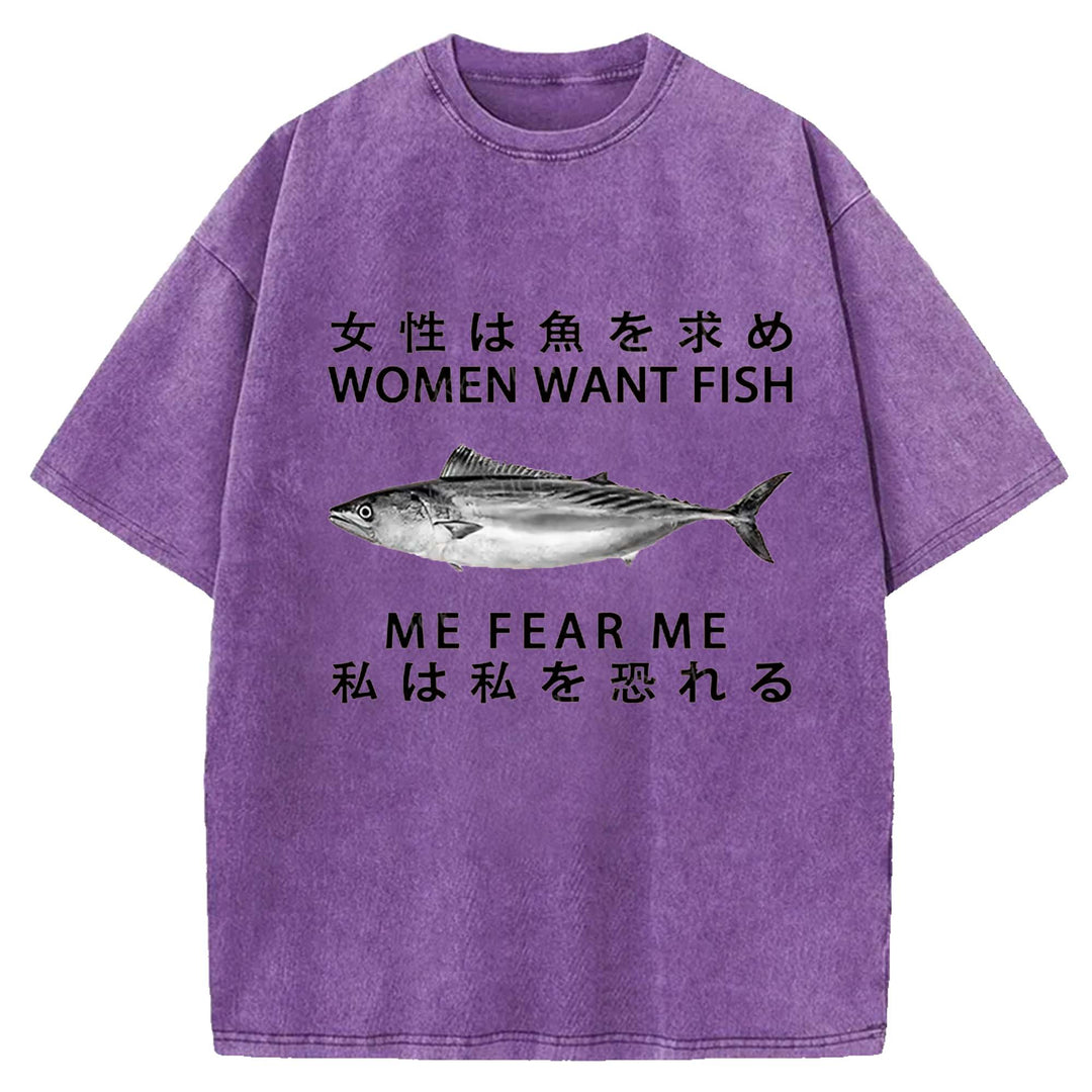 WOMEN WANT FISH ME FEAR ME Washed Crew Neck T-Shirt