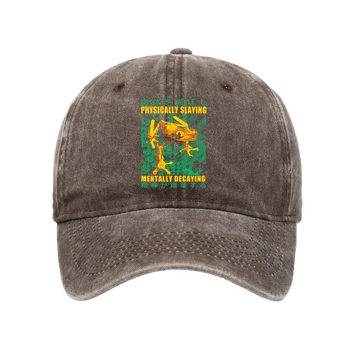 Physically Slaying Mentally Decaying Washed Cap