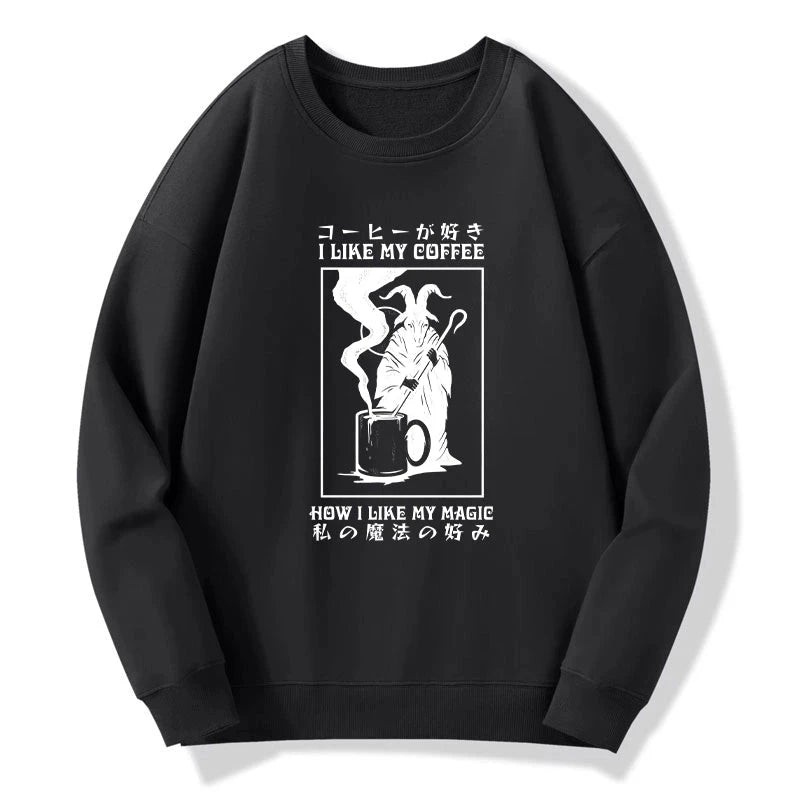 I Like My Coffee Sweatshirt
